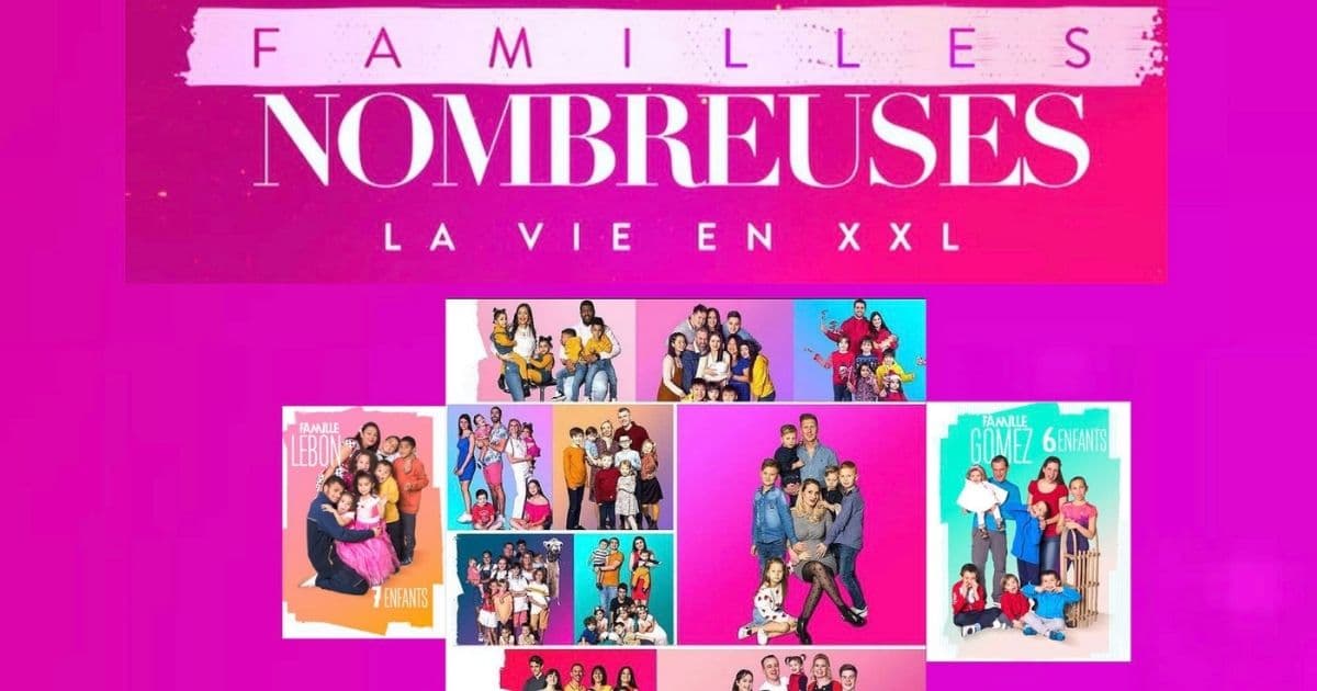 Familles nombreuses, la vie en XXL